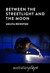 BETWEEN THE STREETLIGHT AND THE MOON