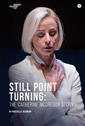 STILL POINT TURNING: THE CATHERINE MCGREGOR STORY