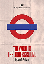 The Wind in the Underground