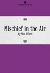 Mischief in the Air