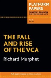 Platform Papers 28: The Fall and Rise of the VCA