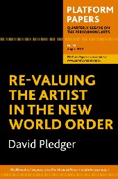 Platform Papers 36: Re-valuing the Artist in the New World Order