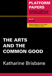Platform Papers 43: The Arts and the Common Good