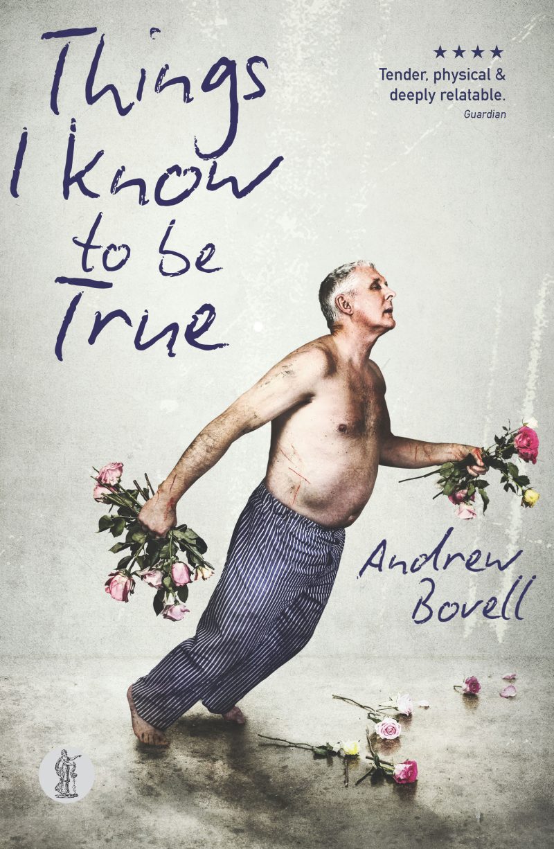 THINGS I KNOW TO BE TRUE SCRIPT