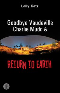 GOODBYE VAUDEVILLE CHARLIE MUDD