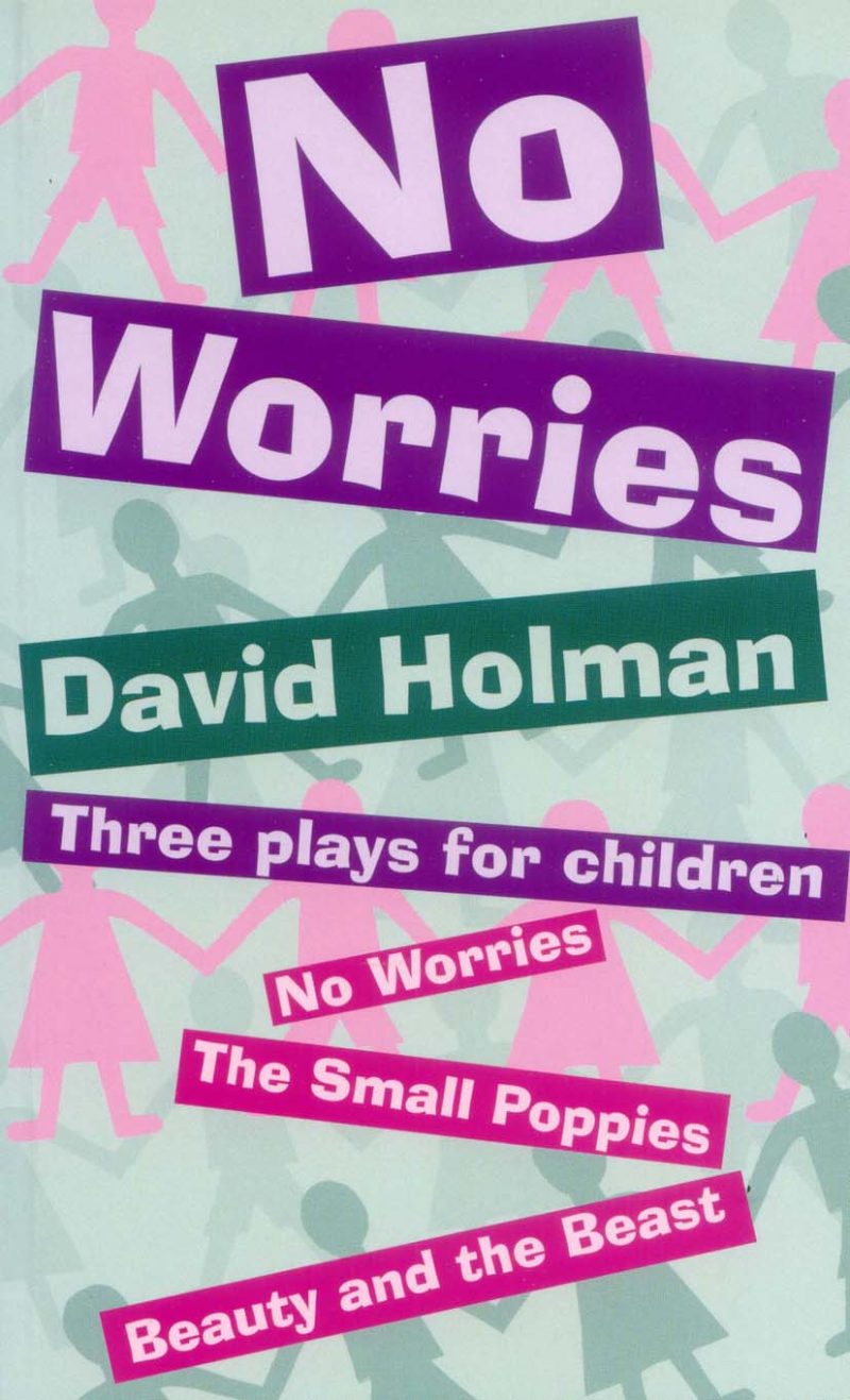 No Worries: Three plays for children