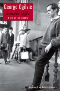 Simple Gifts: A Life in the Theatre