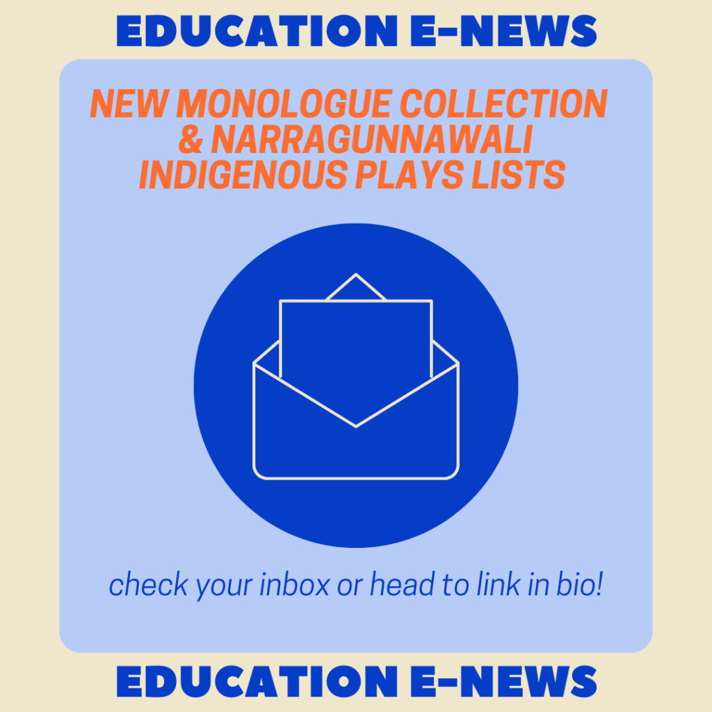 New Monologue Collection + Narragunnawali Collaboration | APT Term 4 Education E-news